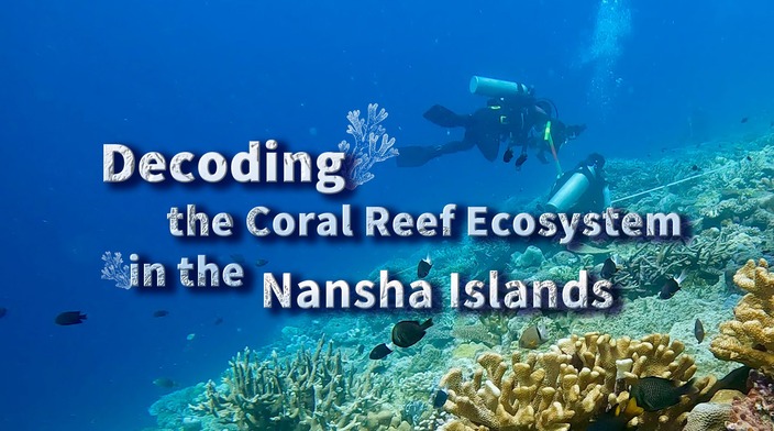 A Scientist’s Decade-long Journey in the South China Sea: What Has He Discovered in 52 Uninhabited Reefs？